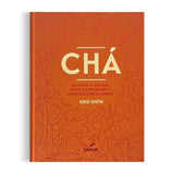 Livro Chá: Da Sua Folha Até a Xícara