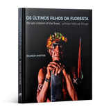 Livro Os Últimos Filhos da Floresta - Ricardo Martins