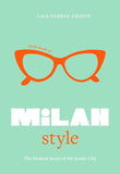 LITTLE BOOK OF MILAN STYLE - Laia Farran Graves