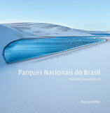 Parques Nacionais do Brasil - Brazilian National Parks - Marcos Piffer