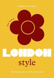 Livro The Little Book of London Style - Karen Homer, 1 Ed 2022