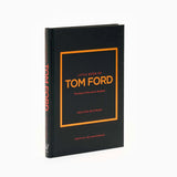 Little Book of Tom Ford - Kristen Bateman