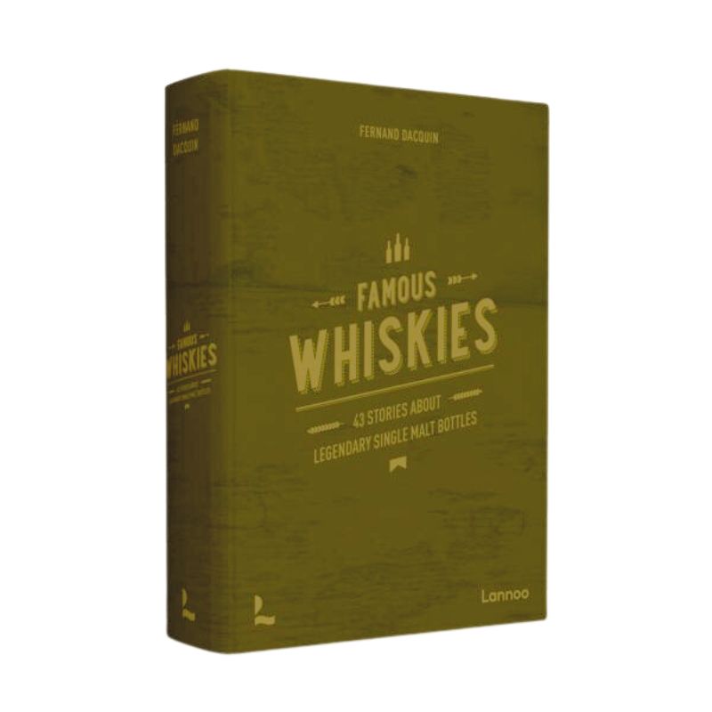 Wonderful Whiskies: 40 Bottles with an Unusual Story - Fernand Dacquin