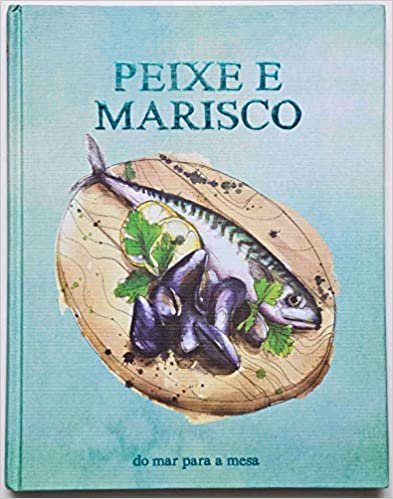 Livro Bíblia do Cozinheiro Peixe e Marisco